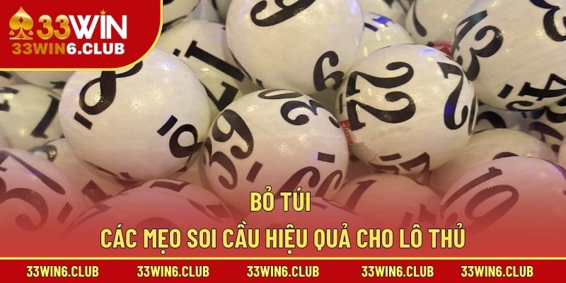 Bỏ túi các mẹo soi cầu hiệu quả cho lô thủ
