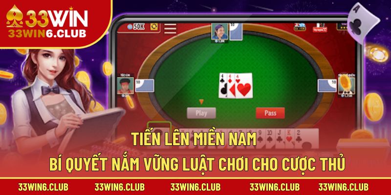 Tiến Lên Miền Nam – Bí Quyết Nắm Vững Luật Chơi Cho Cược Thủ